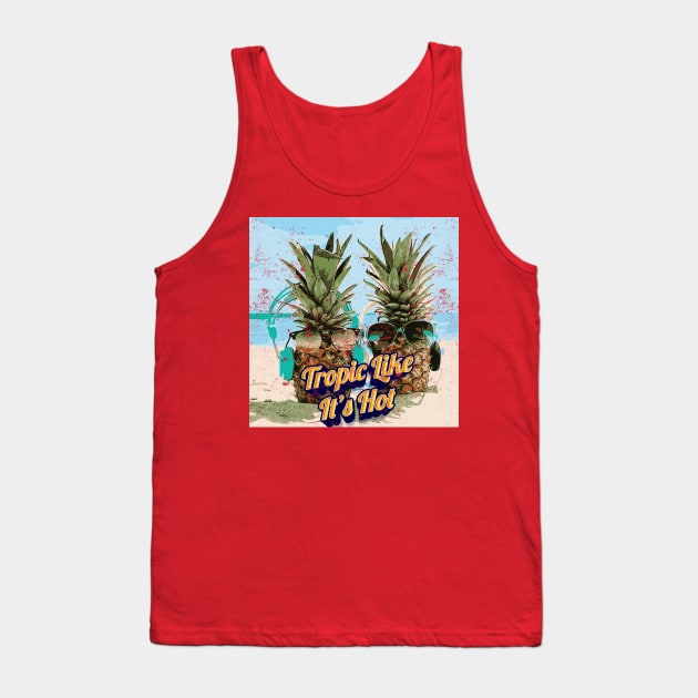 Tropic Like It's Hot - Tropical Beach Pineapple Music Unisex Washed Tank Top by URLifeByDesign